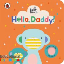 Baby Touch: Hello Daddy Touch and Feel Board Book