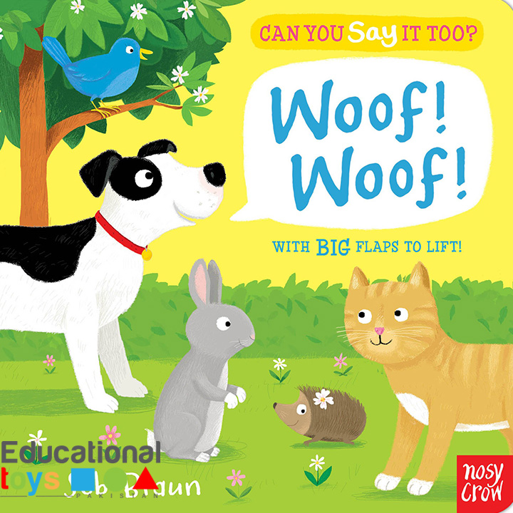 Can You Say It, Too? Woof! Woof! (Board Book) – Lift the flap