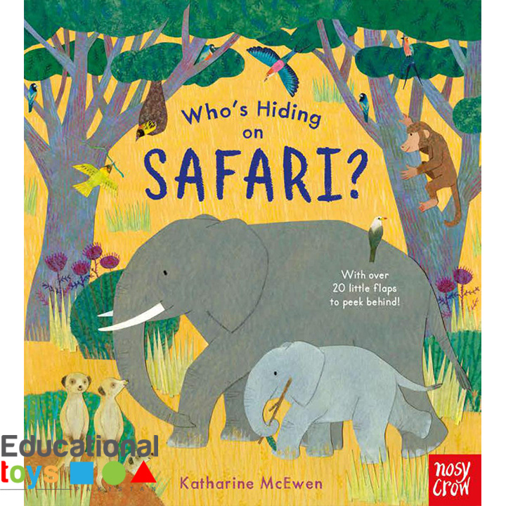 Who’s Hiding on Safari? (Board book) – Lift the Flap