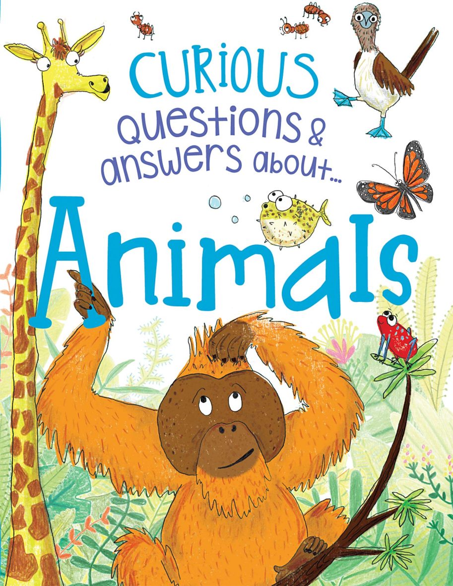 Curious Question Answers about Animals – Miles Kelly