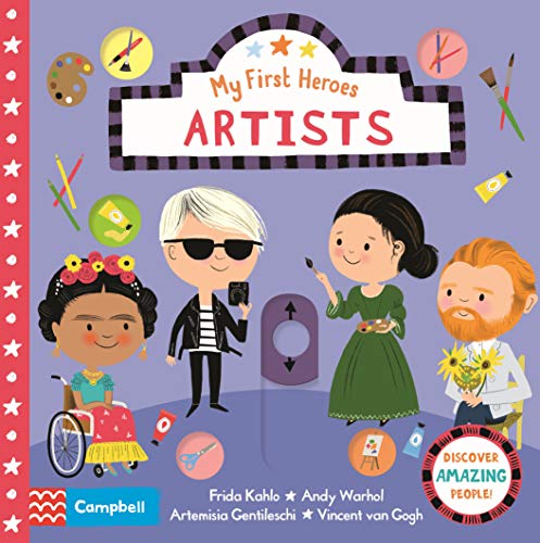Artists: My First Heroes (Interactive Board Book)
