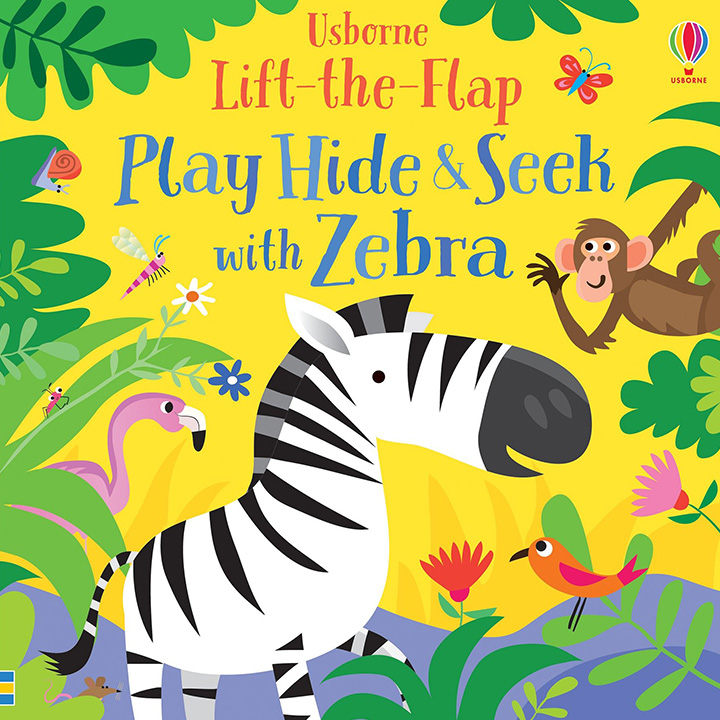Usborne Play Hide and Seek with Zebra (Lift-the-Flap)