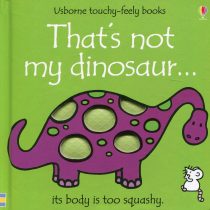 Usborne Touchy-feely: That's not my Dinosaur