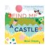 Find me a Castle - A Look and Find Book (Board Book)